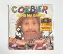 Vinyle 45 tours Corbier Sans ma barbe