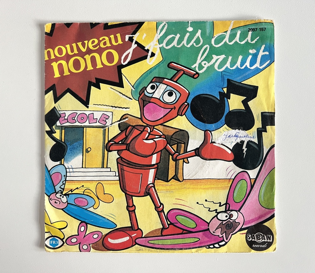 Vinyle 45 tours Nono J'fais du bruit