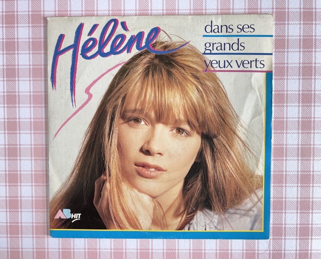 Vinyle 45 tours Hélène Dans ses grands yeux verts